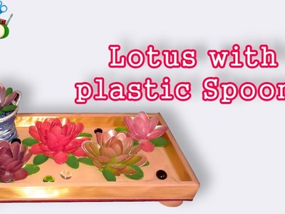 How to make Lotus with plastic Spoons II DIY Craft Ideas