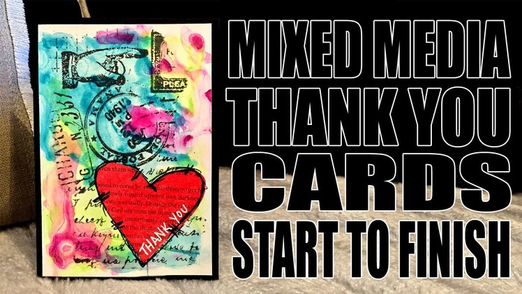 How to: Mixed Media Thank You Cards