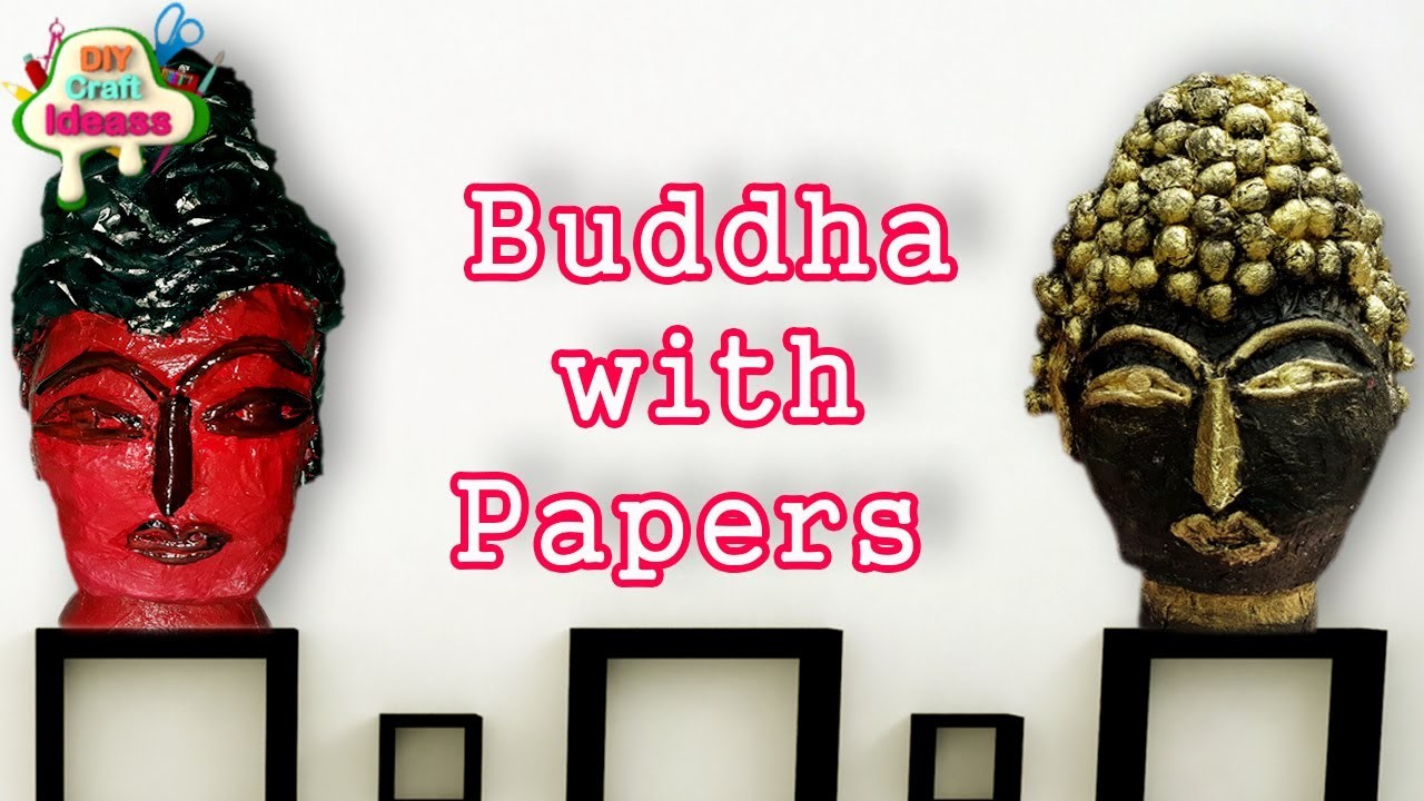 Newspaper Buddha with paper ll DIY Craft Ideas