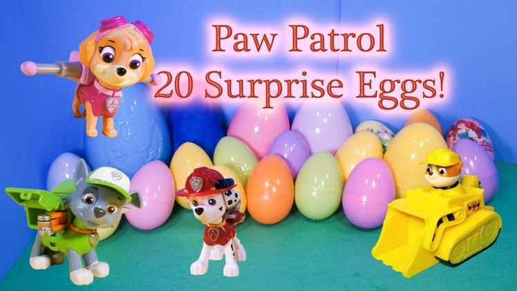 PAW PATROL Nickelodeon 20 Surprise Eggs Paw Patrol Surprise Eggs Candy + Toys  Video