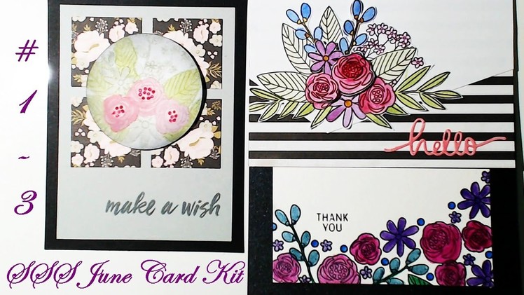 SSS June 2017 Card Kit Cards #1-3 | Using Card Sketches| Tutorial