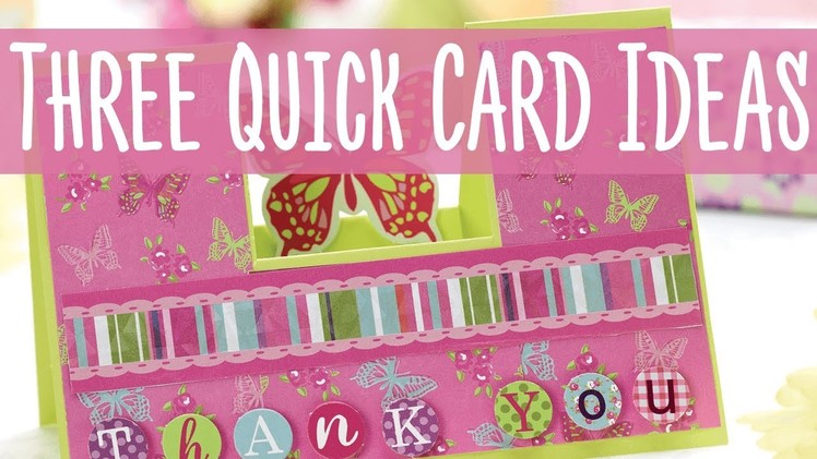Three Quick Card Ideas (PaperCrafter Magazine 110 Bumper Kit)