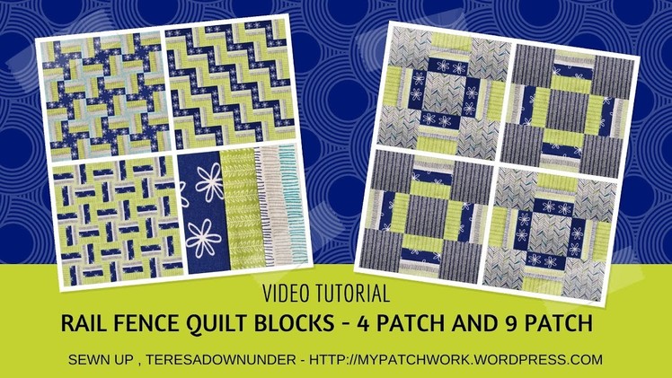 Video tutorial: 2 rail fence quilt blocks - beginner quilt block