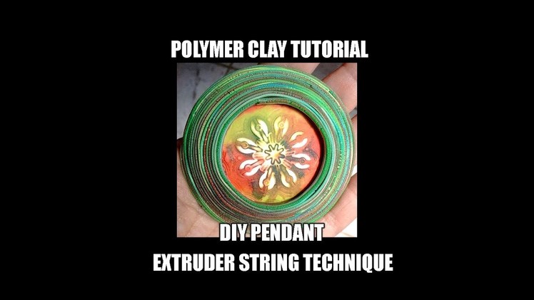 068-Polymer Clay tutorial - DIY pendant extruder string technique