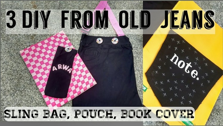 3 DIY FROM OLD DENIM, RECYCLE.RECONSTRUCT OLD JEANS INTO SLING BAG.Recycle Denim Ideas