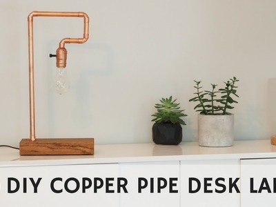 DIY Copper Pipe Table Lamp