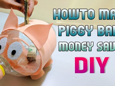 DIY, How to make a Piggy Bank money saver by Plastic bottle