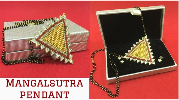 DIY : How to Mangalsutra Pendant || Bridal Jewellery || Tutorial
