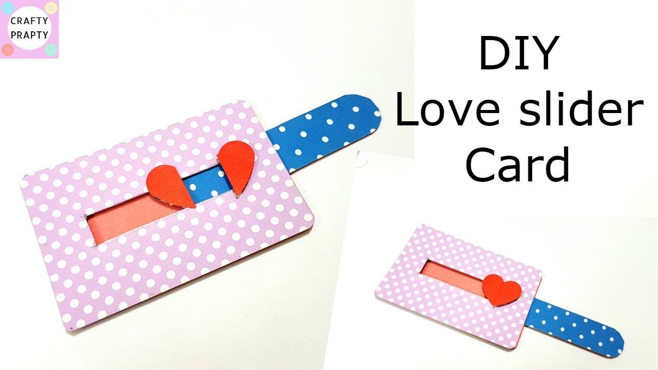 DIY Love Slider card tutorial.Tutorial for scrapbook.Tutorial for explosion box