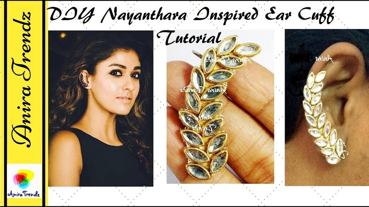 DIY Nayanthara Inspired Ear Cuffs Tutorial | How to make ear cuff at home