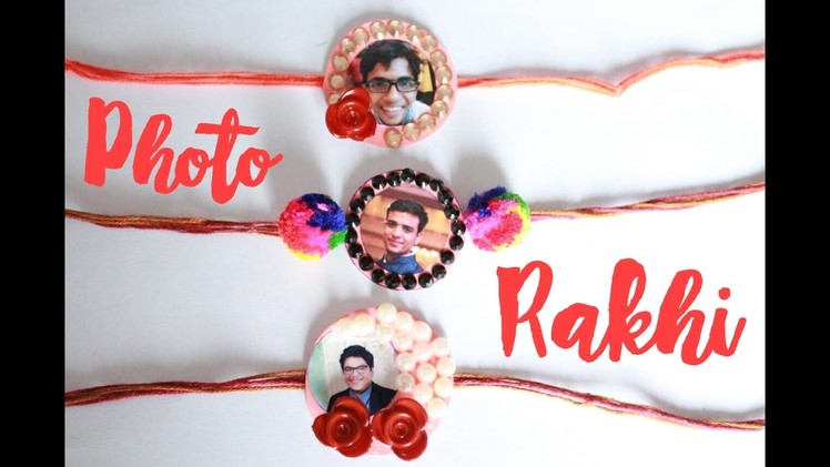DIY Photo Rakhi | Happy Rakshabandhan | Scissors and Ribbons
