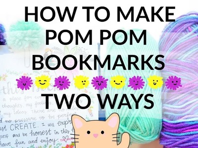 DIY Pom Pom Bookmarks in Two Ways | Planner and Bullet Journal Tutorial