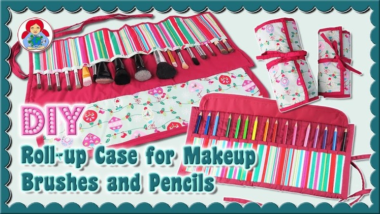 DIY | Roll-up Case for Makeup Brushes and Pencils • Sami Dolls Tutorial