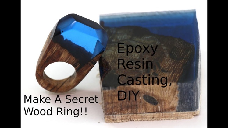DIY Secret Wood Ring, Casting Epoxy resin wood ring