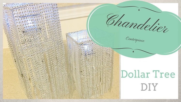 Dollar Tree Chandelier ~ Centerpiece DIY | Weddings | Parties