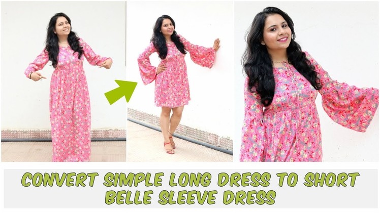 Easy DIY: Convert Simple Long Dress Into Short Trendy Bell Sleeve Dress