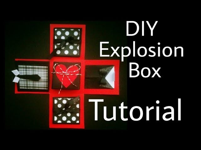 Explosion Box Tutorial | DIY | Anniversary. Valentine's Day Gift Idea
