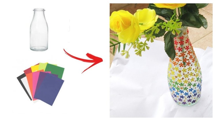 Flower vase using Old Bottle - 15 mins Craft -  Best Out of Waste