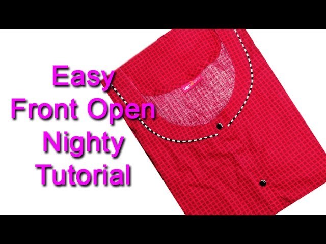 Front open nighty cutting and stitching DIY tutorial  മലയാളം, full open nighty cutting and stitching