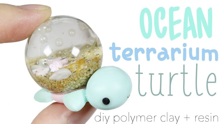 How to DIY Ocean Terrarium Dome Turtle Polymer Clay Resin Tutorial