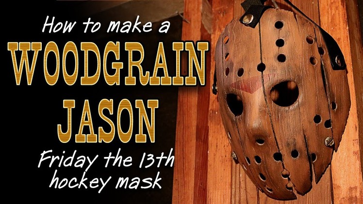 How to Make a "Woodgrain" Jason Mask - Friday The 13th DIY Tutorial