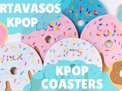 【Kpop DIY】 Cute Kpop Felt Coasters ♥! (ENG.ESP)