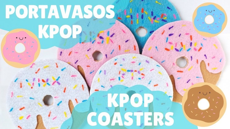 【Kpop DIY】 Cute Kpop Felt Coasters ♥! (ENG.ESP)