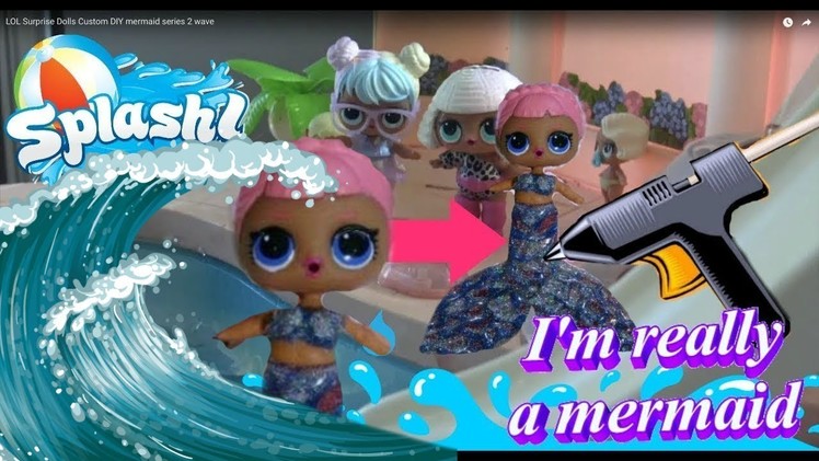 LOL Dolls Custom Mermaid Series 2 Wave 2