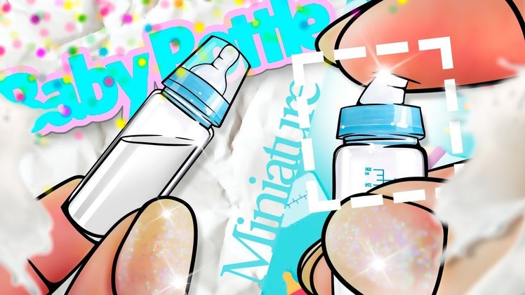 Miniature Baby Bottle DIY (actually works!) | DollHouse DIY | No Polymer Clay!