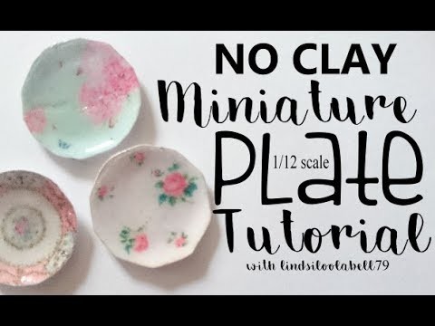 Miniature Plate tutorial, 1.12 scale DIY, NO CLAY
