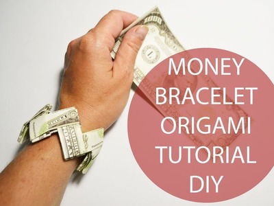 Money Bracelet Origami Dollar Tutorial DIY Paper Jewelry