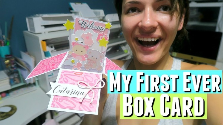 My first ever HANDMADE DIY POP-UP BOX CARD for Birthday, and for a new baby!