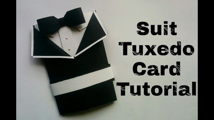 Suit Tuxedo Card Tutorial | DIY | Raksha Bandhan Gift Idea