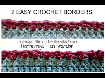 2 SUPER SIMPLE CROCHET BORDERS, alternate double crochet border, and triple crochet border