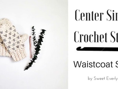 Center single crochet stitch tutorial