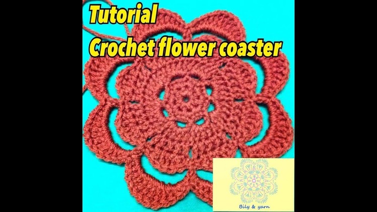 Crochet Flower Coaster Tutorial - Móc lót ly bằng len hình bông hoa