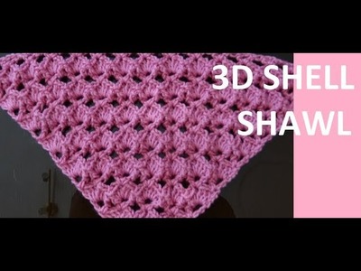 Crochet Pattern * 3 D SHELL SHAWL `*