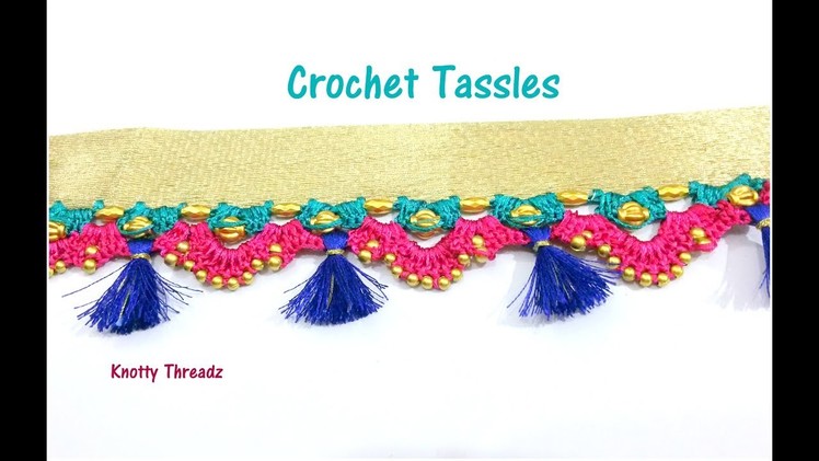Crochet Saree Tassels Tutorial Using 3 Colors & Different Beads | New Design | www.knottythreadz.com