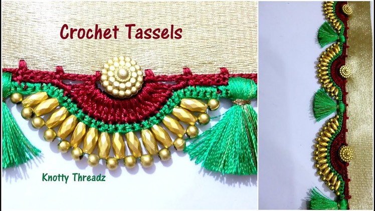 Crochet Saree Tassels Tutorial| Highly Requested Video | Festival Spl Design | www.knottythreadz.com