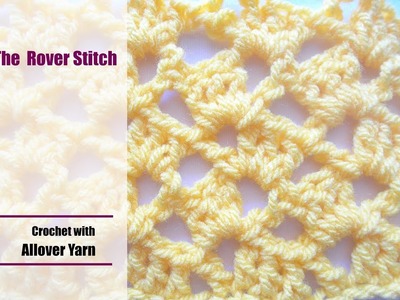 Crochet: The Rover Stitch
