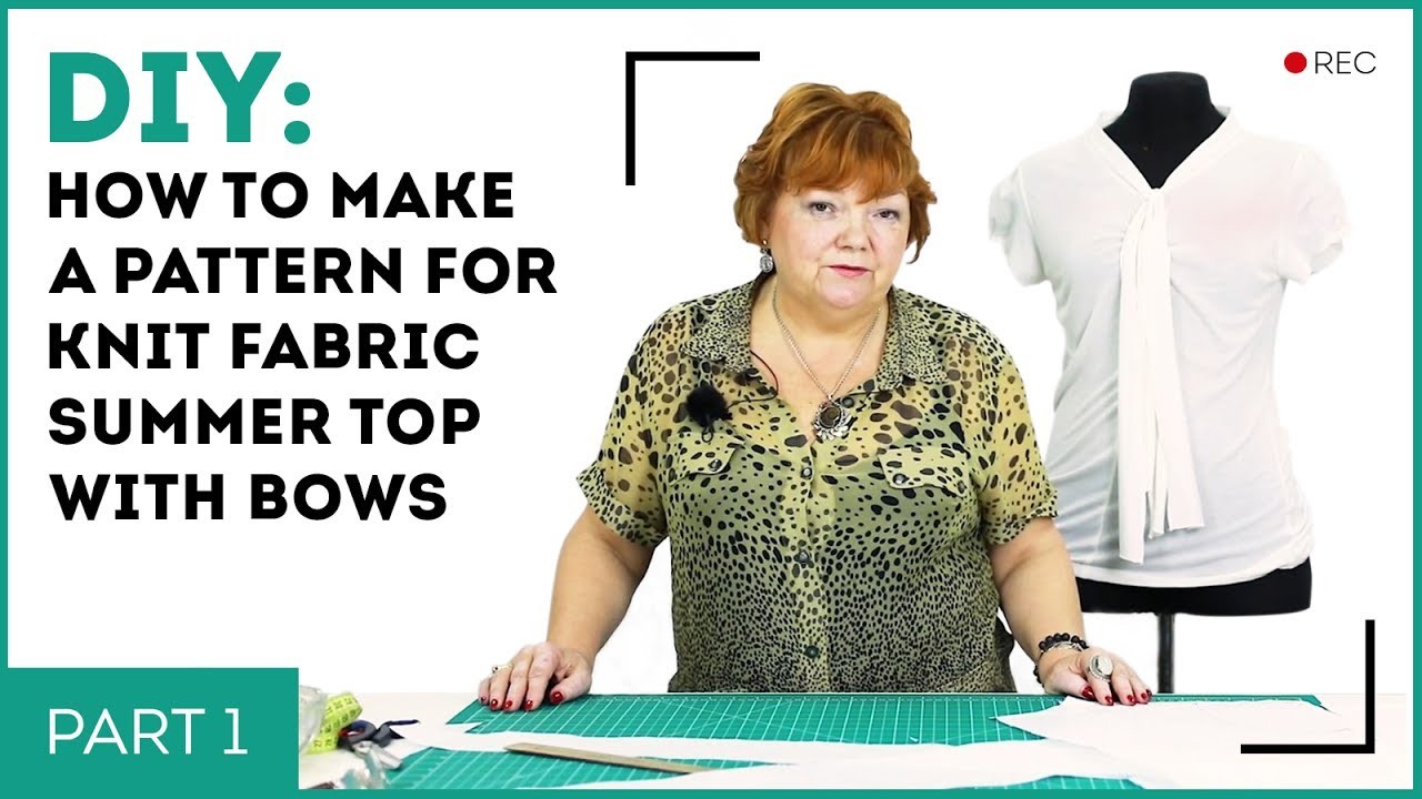 DIY: How to make a pattern for knit fabric summer top with bows. Making t-shirt for women. Part 1.