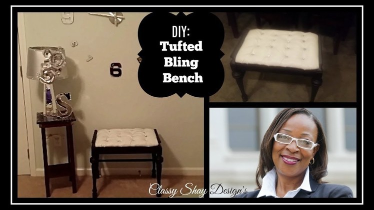 DIY: Leather Bling Tufted Bench ~ Home Decor Tutorial ~ Interior Design