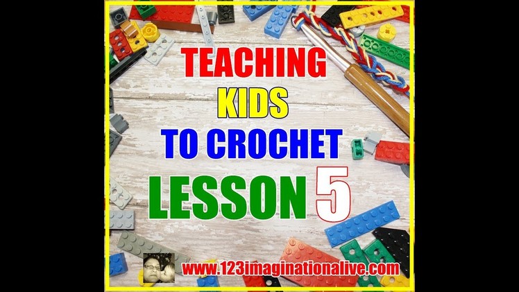 How do you Double Crochet: TEACHING KIDS TO CROCHET LESSON 5