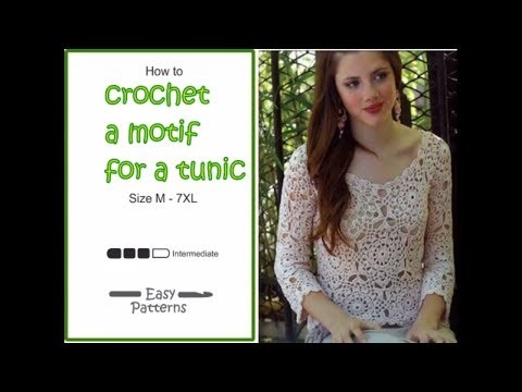 How to crochet a motif for a tunic, how to join motifs