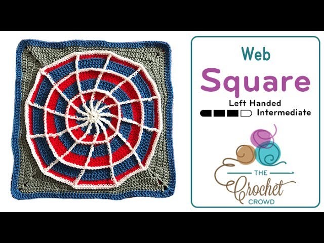 How to Crochet Action Packed Web Square: 18" x 18"