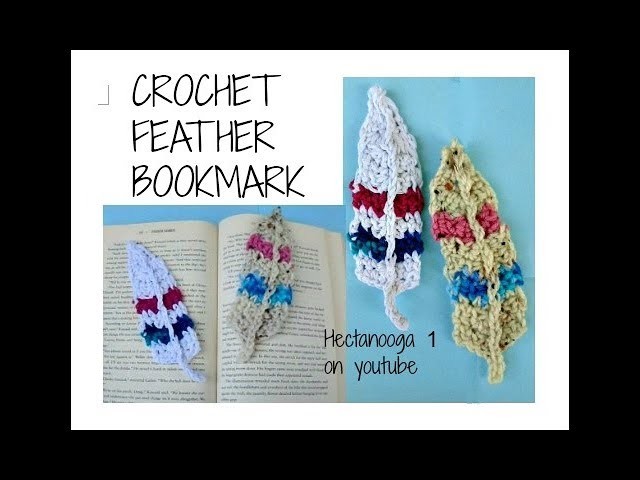 HOW TO CROCHET FEATHERS. bookmark, appliques, trims and embellishments