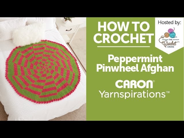 How To Crochet Peppermint Pinwheel Afghan: Full Tutorial