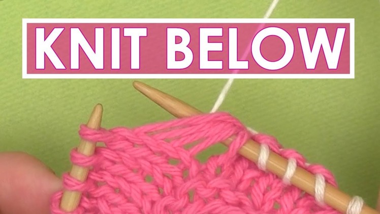 How to Knit Below ► K1B K2B K3B K4B