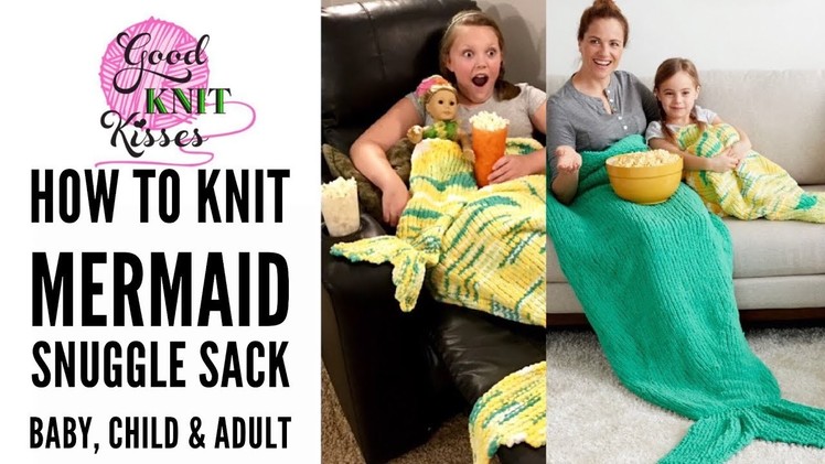 How to Knit Mermaid Snuggle Sack | Bernat Blanket (Baby, Child, & Adult)