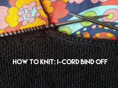 How to knit the i-cord bind off